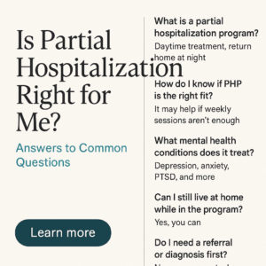 Is Partial Hospitalization Right for Me